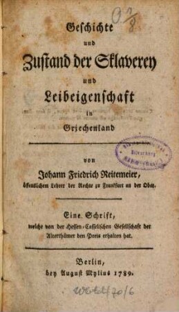 Geschichte und Zustand der Sklaverey und Leibeigenschaft in Griechenland