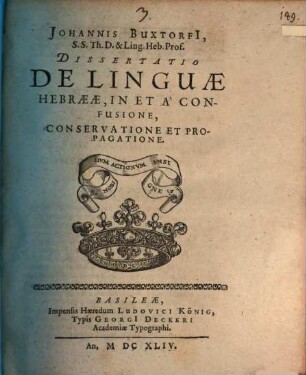 Diss. de lingae Hebraeae in et a confusione conservatione et propagatione