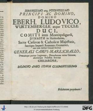 Serenissimo arque Potentissimo Principi Ac Domino, Domino Eberh. Ludovico, Wurtembergiae atque Tecciae Duci ...