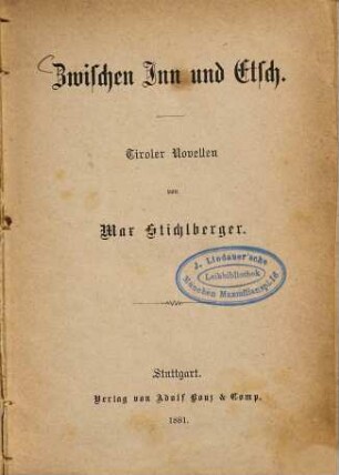 Zwischen Inn und Etsch : Tiroler Novellen