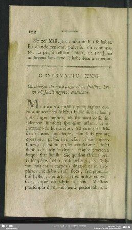 Observatio XXXI. Cardialgia chronica, hysterica, similiter brevi & facili negotio emendata