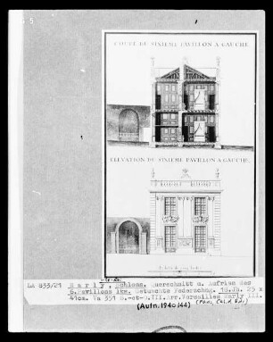 Das Schloss von Marly-le-Roi: Querschnitt und Aufriss des 6. Pavillons links