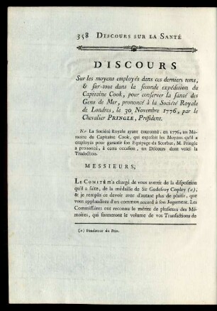Discours Sur les moyens employés dans ces derniers tems, & sur-tout dans la seconde expédition du Capitaine Cook, pour conserver la santé des Gens de Mer, prononcé à la Société Royale de Londres, le 30, Novembre 1776, par le Chevalier Pringle, Président.