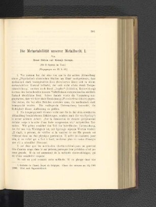 Die Metastabilität unserer Metallwelt. I.