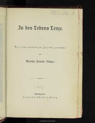 In des Lebens Lenze : der liebenswürdigen Jugend gewidmet