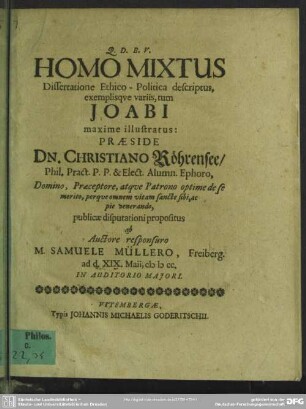 Homo mixtus : dissertatione ethico-politica descriptus, exemplisque variis, tum Joabi maxime illustratus