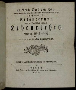 Abt. 2: Ausführliche Erläuterung des in Deutschland üblichen Lehenrechts