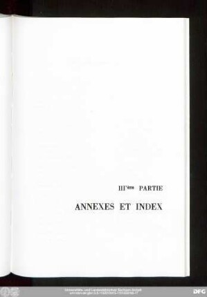 III'ème Partie Annexes Et Index