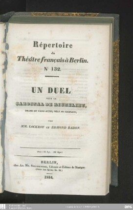 Un Duel sous le Cardinal de Richelieu : drame en trois actes, mêlé de couplets