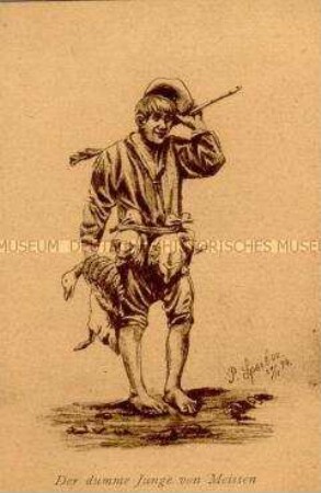 Darstellung des "dummen Jungen von Meissen"