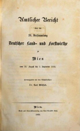 Amtlicher Bericht über die Versammlung Deutscher Land- und Forstwirthe. 26. 1868 (1869)
