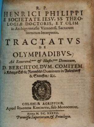 Tractatus de Olympiadibus : Ad ... Berchtoldum ...