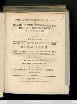 Disqvisitio Historico-Ivridica De Cavsis Stvdii Singvlaris Friderici I. Imperatoris In Ivs Romanvm