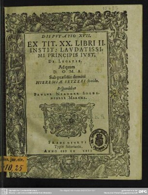 Ex tit. XX libri II. inst. ... Iust. de legatis : disputatio XVII