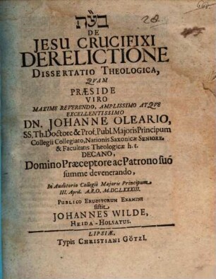 De Jesu Crucifixi Derelictione Dissertatio Theologica