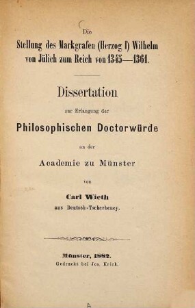 Die Stellung des Markgrafen (Herzog I) Wilhelm von Jülich zum Reich von 1345 - 1361