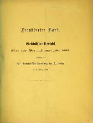 Geschäftsbericht : über das Verwaltungsjahr. 1893 (1894)