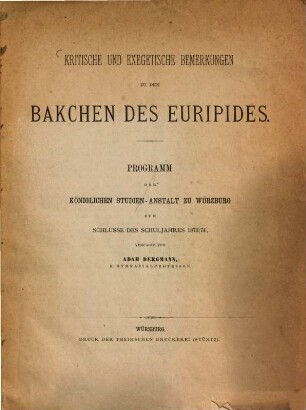 Kritische und exegetische Bemerkungen zu den Bakchen des Euripides