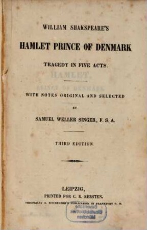 William Shakspeare's Hamlet Prince Of Denmark : tragedy in five acts