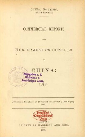 1879: Commercial reports by Her Majesty's consuls in China