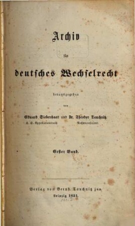 Archiv für deutsches Wechselrecht, 1. 1851