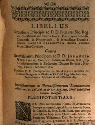 Primitiae actorum compromissi Francofurtensis in causa Serenißimae Dominae Ducissae Aurelianensis contra Serenißimum Dominum Electorem Palatinum