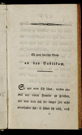 Ein paar trauliche Worte an das Publikum.