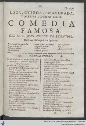 Comedia Famosa: Loca, Cuerda, Enamorada, Y Acertar Donde Ay Error.