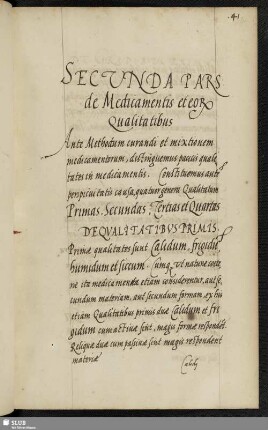 Secunda pars de medicamentis et eorum qualitatibus.