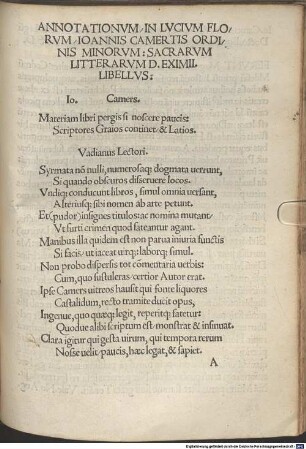 Annotationvm In Lvcivm Florvm Ioannis Camertis Ordinis Minorvm: Sacrarvm Litterarvm D. Eximii. Libellvs
