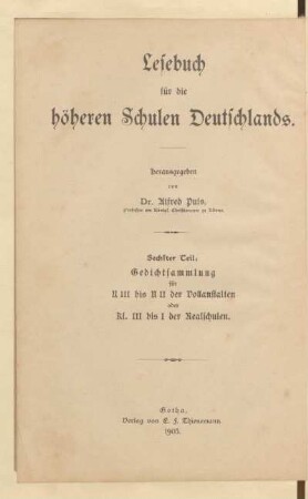 Teil 6, [Schülerband]: Gedichtsammlung für UIII bis UII der Vollanstalten oder Klasse III bis I der 6stufigen Anstalten