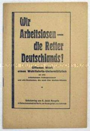 Flugschrift mit Gedanken eines konservativen Arbeitslosen zur wirtschaftlichen Lage in der Weimarer Republik