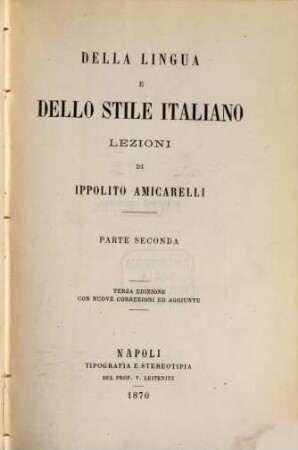 Della lingua e dello stile italiano lezioni di Amicarelli Ippolito. 2