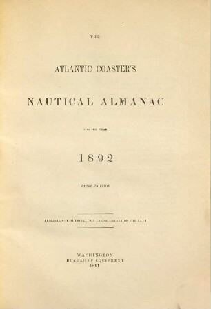 The Atlantic coaster's nautical almanac. 1892