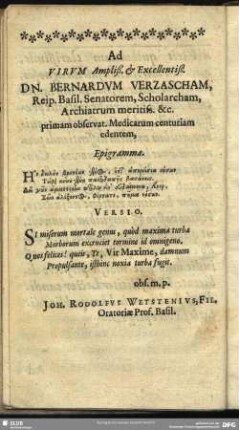 Ad Virum ... Dn. Bernardum Verzascham ... primam observat. Medicarum centuriam edentem, Epigramma