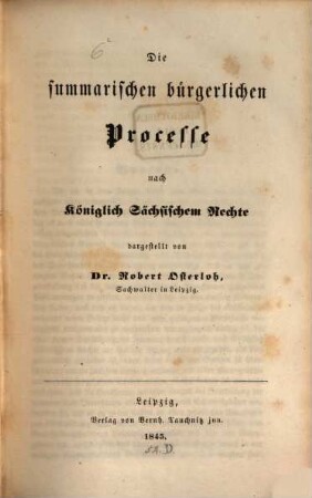 Die summarischen bürgerlichen Processe nach königlich sächsischem Rechte
