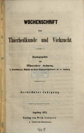 Wochenschrift für Tierheilkunde und Viehzucht. 16. 1872