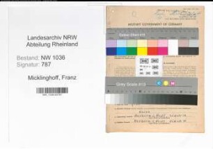 Entnazifizierung Franz Micklinghoff , geb. 01.12.1901 (Bergrat)