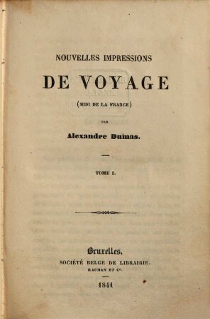 Nouvelles impressions de voyage : (midi de la France), 1