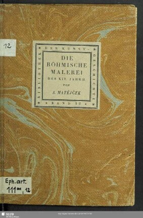 Die böhmische Malerei des XIV. Jahrhunderts