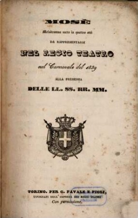Mosé : melodramma sacro in quattro atti ; da rappresentarsi nel Regio Teatro nel carnovale del 1839