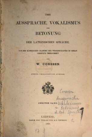 Über Aussprache, Vokalismus und Betonung der lateinischen Sprache : von der königlichen Akademie der Wissenschaften zu Berlin gekrönte Preisschrift, 2