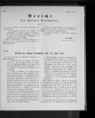 Nr. 1. Bericht des Bürger = Ausschusses. Februar 1872.