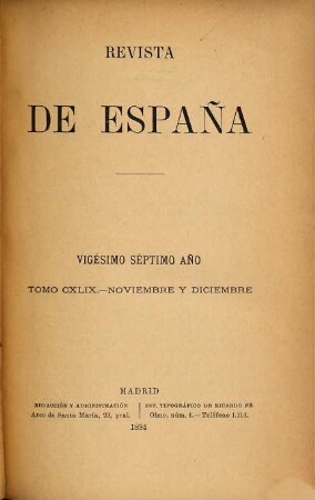 Revista de España. 149 = Año 27. 1894