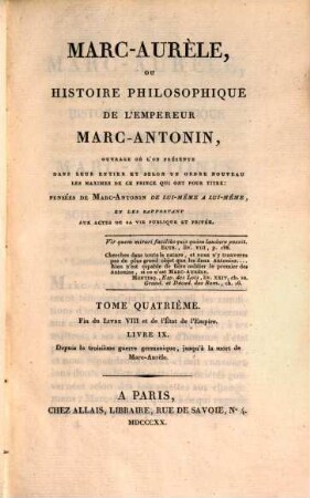 Marc-Aurèle, ou histoire philosophique de l'empereur Marc-Antonin, 4. Fin du livre VIII et de l'état de l'empire. Livre IX : depuis la troisième guerre germanique, jusqu'à la mort de Marc-Aurèle