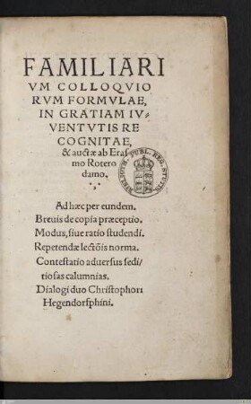 Familiarivm Colloqviorvm Formvlae : In Gratiam Ivventvtis
