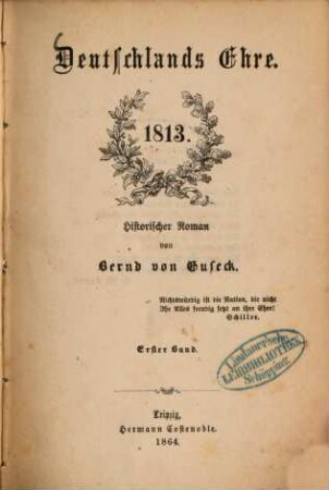 Deutschlands Ehre 1813 : Historischer Roman. 1