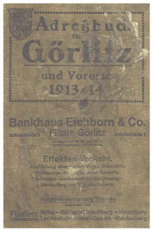 Görlitzer Adreßbuch : für ... ; mit e. Einwohnerverzeichnis der Ortschaften Groß- u. Klein-Biesnitz, Moys u. Posottendorf-Leschwitz