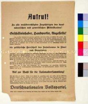 Gegen Sozialismus gerichteter programmatischer Wahl- und Beitrittsaufruf der Deutschnationalen Volkspartei an den Mittelstand zur Wiedererrichtung eines freien deutschen Wirtschaftslebens