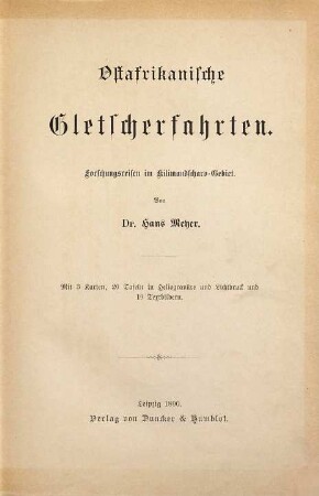 Ostafrikanische Gletscherfahrten : Forschungsreisen im Kilimandscharo-Gebiet